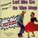 Let Me Go to the Hop