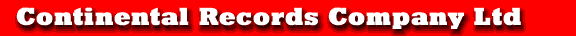 [CONTINENTAL RECORDS COMPANY LTD logo or cameo]
